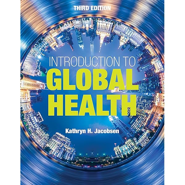Introduction to Global Health - Kindle edition by Jacobsen